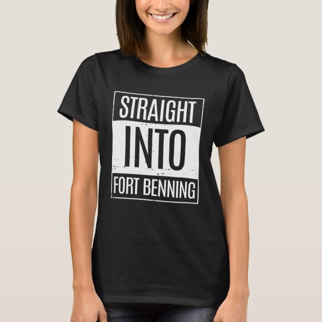 Straight Into Fort Benning Basic BCT T-Shirt (Vorderseite)