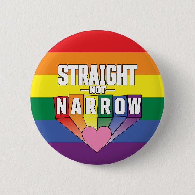Straight Not Narrow Button (Vorderseite)