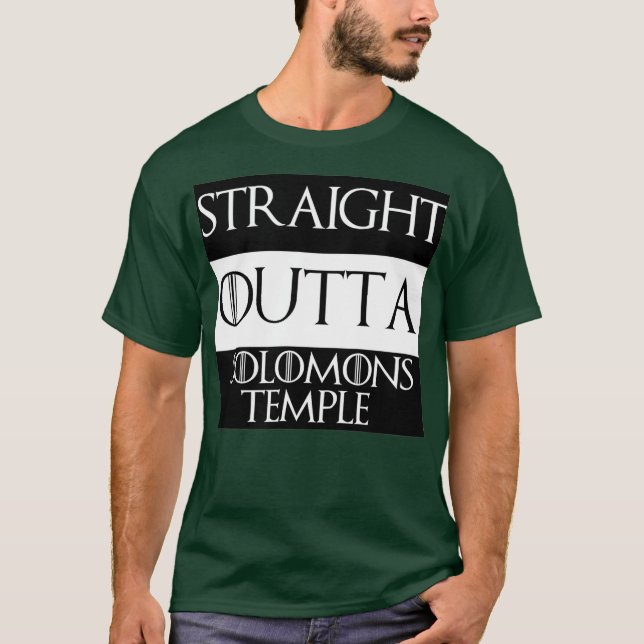 Straight out Solomons Temple PHA Mason Masonic T-Shirt (Vorderseite)
