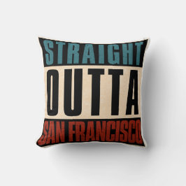Straight Outight San Francisco California USA Kissen