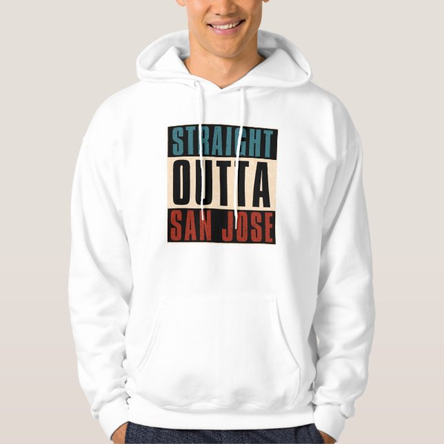 Straight Outight San Jose California CA USA Hoodie (Vorderseite)