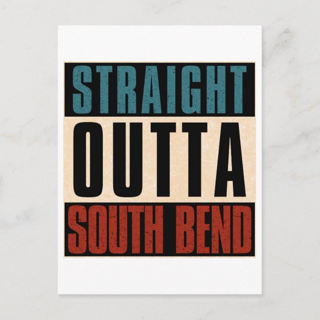 Straight Outight South Bend Indiana IN Postkarte (Vorderseite)
