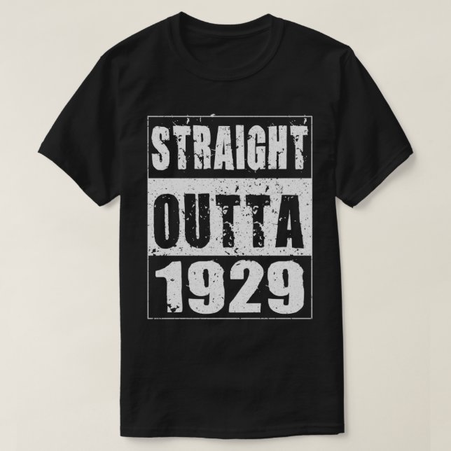 Straight Outta 1929 Funny Birthday Gifts for 92 Ye T-Shirt (Design vorne)