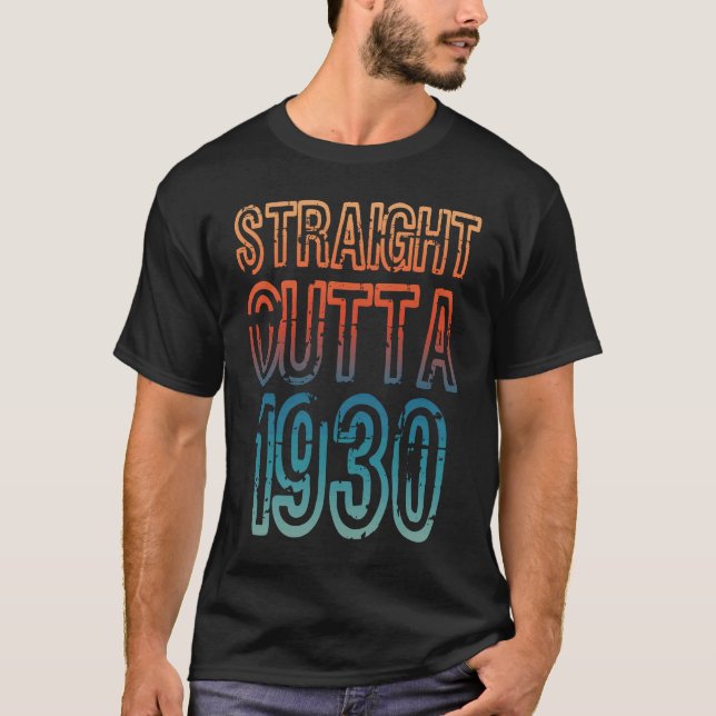 Straight Outta 1930 T-Shirt (Vorderseite)