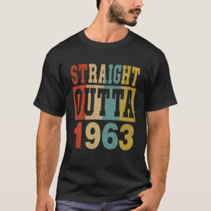 Straight Outta 1963 58th Birthday 58Years Old Boy T-Shirt