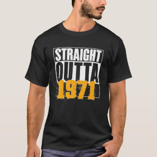 Straight Outta 1971 Geburtstags-Fun Outfit T-Shirt