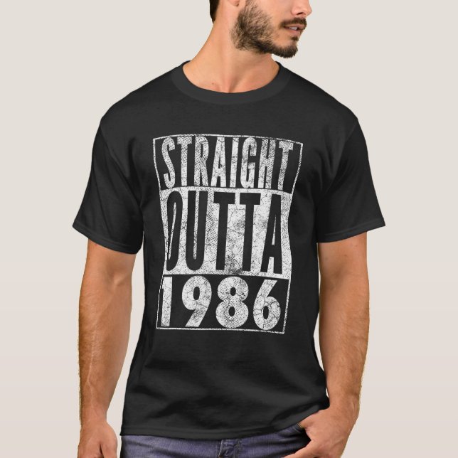 Straight Outta 1986 36th Birthday 36 Years Old Vin T-Shirt (Vorderseite)