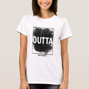 Straight Outta 1991 Dirty 30. Geburtstag 3 T-Shirt