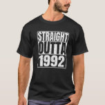 Straight Outta 1992 30th Birthday Funny 30 Years O T-Shirt<br><div class="desc">Direkte Ausfahrt 1992 30. Geburtstag Funny 30 Jahre Vintag</div>