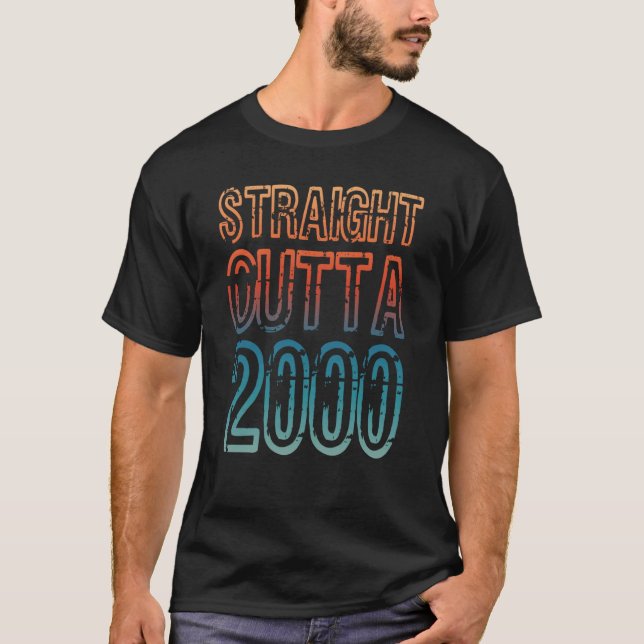 Straight Outta 2000 T-Shirt (Vorderseite)