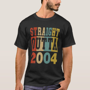 Straight Outta 2004 17th Birthday 17Years Old Boy T-Shirt