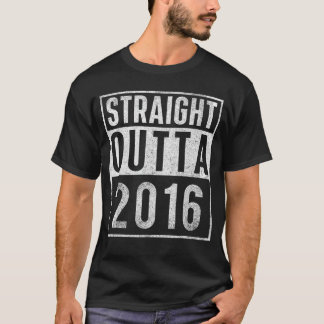 Straight Outta 2016 Geburtsjahr Geburtstagsmädchen T-Shirt