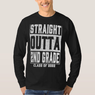 Straight Outta 2nd Grade Funny Second Gradua T-Shirt