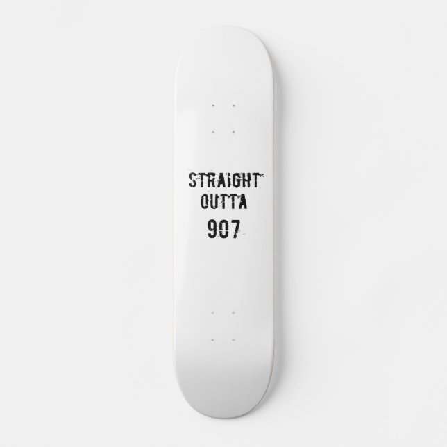Straight Outta 907 Skateboard Deck - Schwarzer Tex (Vorderseite)