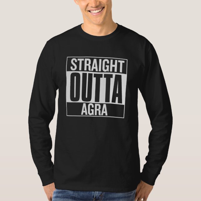 Straight Outta Agra Proud City of Origin Clothing  T-Shirt (Vorderseite)