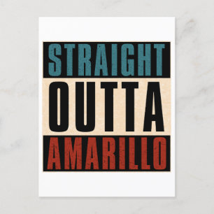 Straight Outta Amarillo Texas TX Postkarte