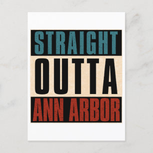 Straight Outta Ann Arbor Michigan MI Postkarte