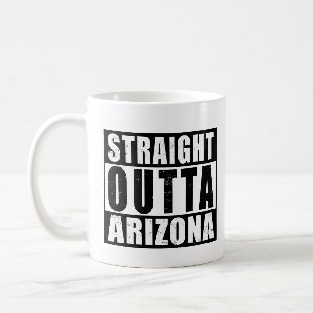 Straight Outta Arizona Urban Typografie Kaffeetasse (Links)