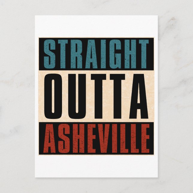 Straight Outta Asheville North Carolina NC Postkarte (Vorderseite)