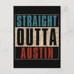 Straight Outta Austin Texas TX USA Postkarte