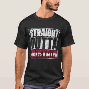 Straight Outta Austria Flag T-Shirt