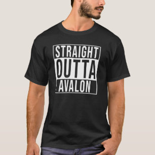 Straight Outta Avalon T-Shirt