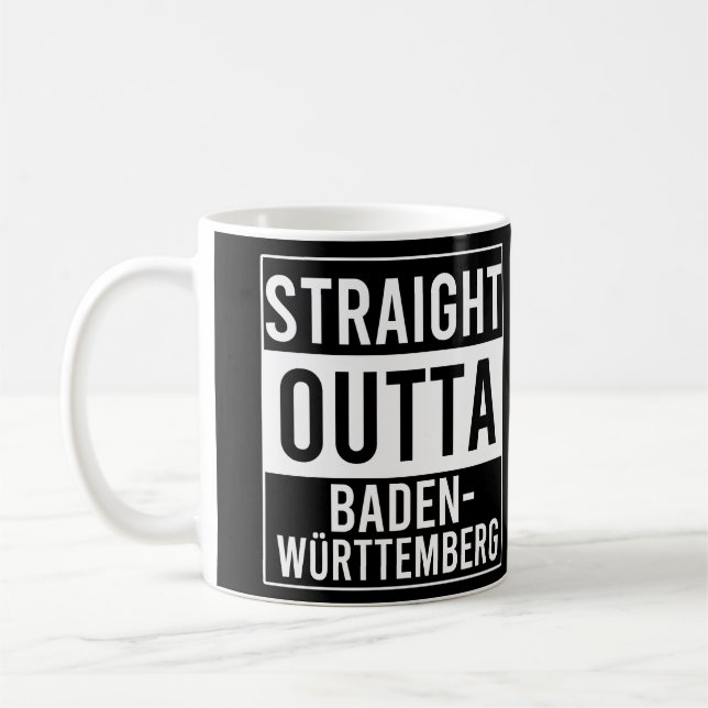 Straight Outta Baden-Württemberg Kaffeetasse (Links)