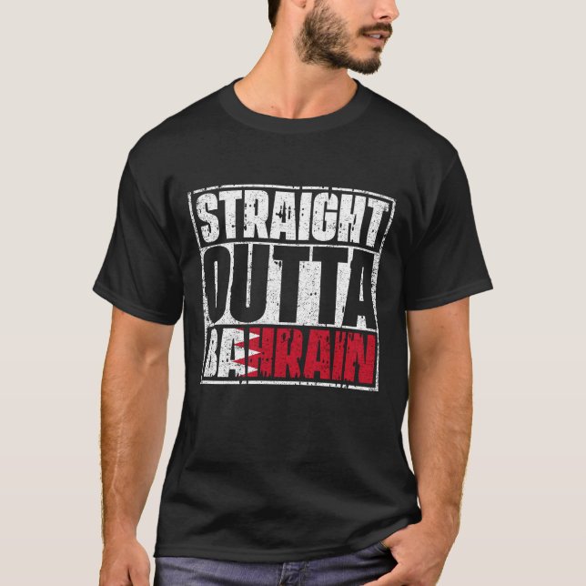 Straight Outta Bahrain Flag T-Shirt (Vorderseite)