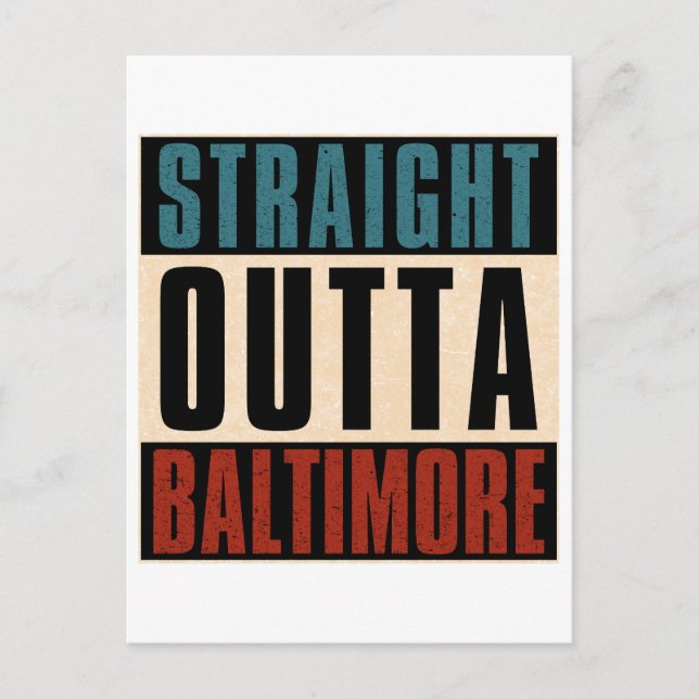 Straight Outta Baltimore Maryland MD Postkarte (Vorderseite)