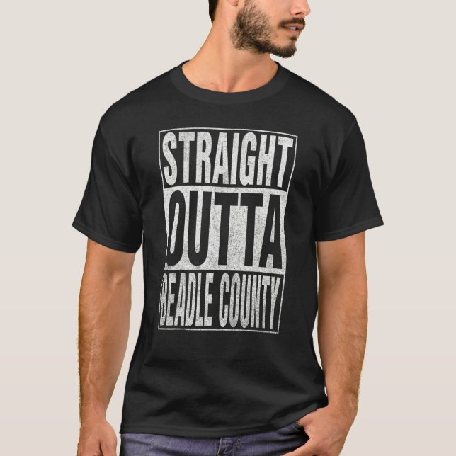 STRAIGHT OUTTA BEADLE COUNTY Cool Home Quote T-Shirt (Vorderseite)