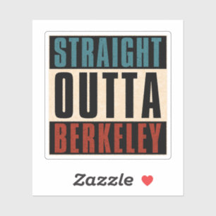 Straight Outta Berkeley California CA Aufkleber