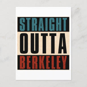 Straight Outta Berkeley California CA Postkarte