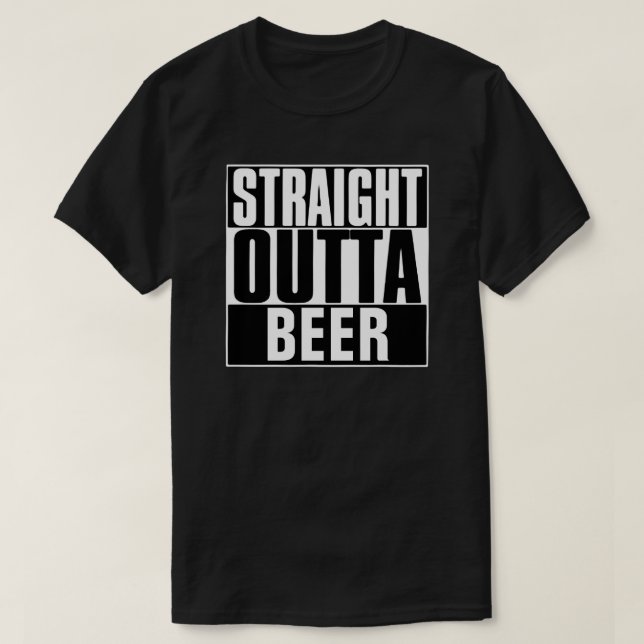 STRAIGHT OUTTA BIER T - SHIRT (Design vorne)