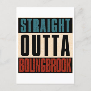 Straight Outta Bolingbrook Illinois IL Postkarte