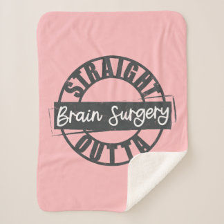 Straight Outta Brain Operation Blanket Sherpadecke