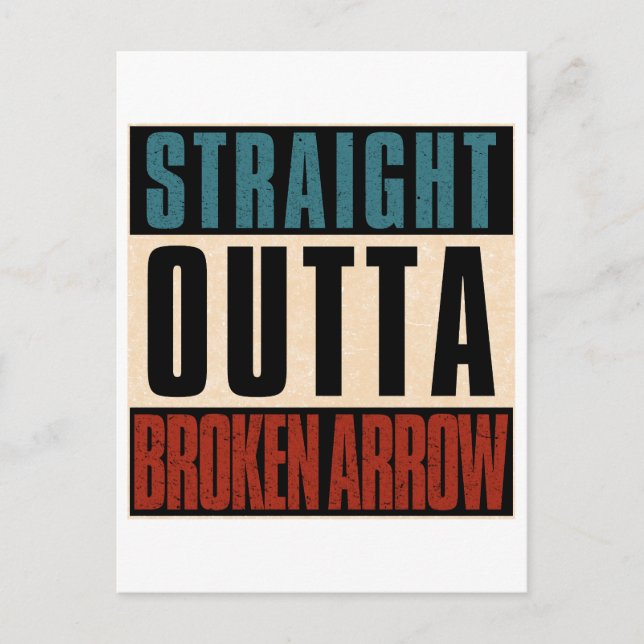 Straight Outta Broken Arrow Oklahoma OK Postkarte (Vorderseite)