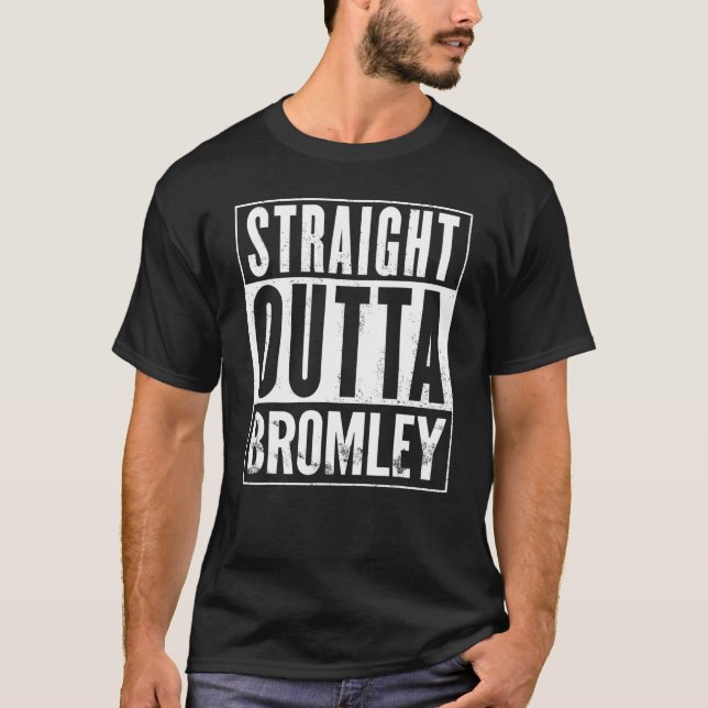 Straight Outta Bromley Graphic T-Shirt (Vorderseite)