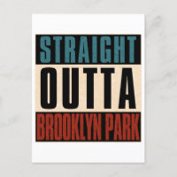 Straight Outta Brooklyn Park Minnesota