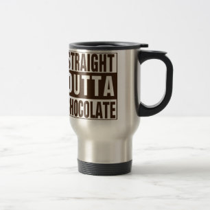 Straight Outta Brown Chocolate Reisebecher