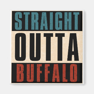 Straight Outta Buffalo New York NY Magnet