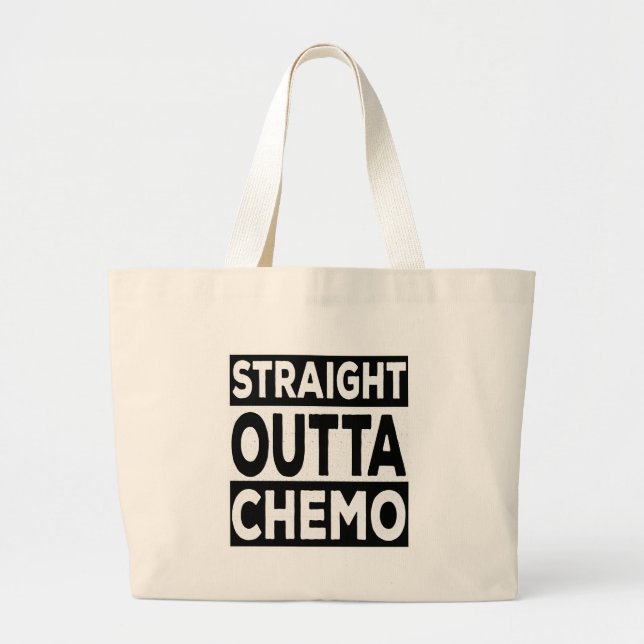 Straight Outta Chemo Jumbo Stoffbeutel (Vorne)