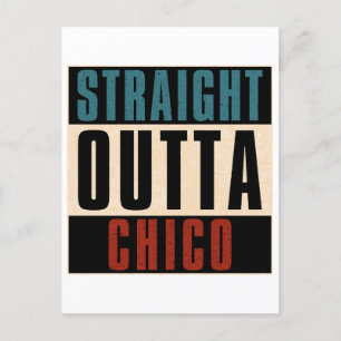 Straight Outta Chico California CA Postkarte