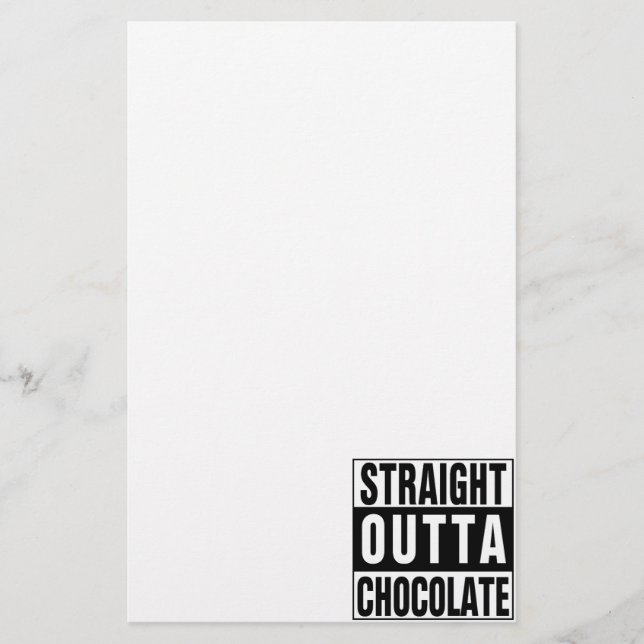 Straight Outta Chocolate Briefpapier (Vorderseite)