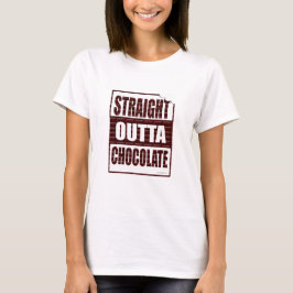 Straight Outta Chocolate Funny Parody Motto T-Shirt