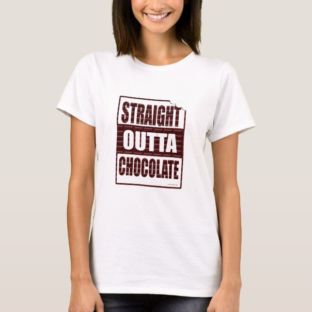 Straight Outta Chocolate Funny Parody Motto T-Shirt (Vorderseite)