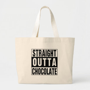 Straight Outta Chocolate Jumbo Stoffbeutel