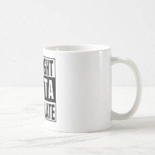 Straight Outta Chocolate Kaffeetasse