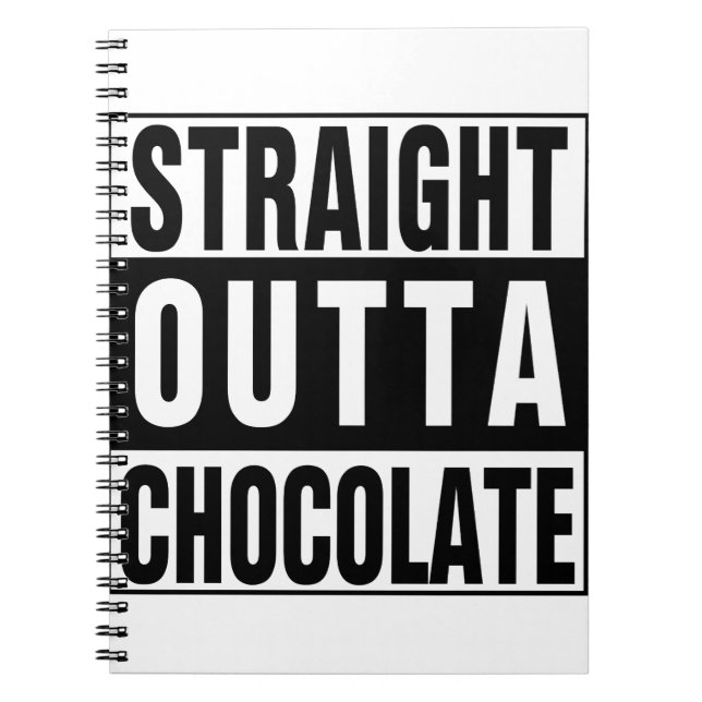 Straight Outta Chocolate Notizblock (Vorderseite)