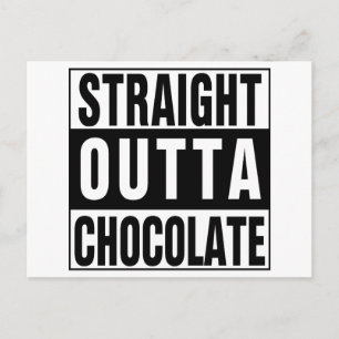 Straight Outta Chocolate Postkarte