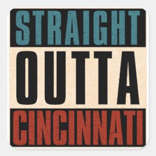 Straight Outta Cincinnati Ohio OH Quadratischer Aufkleber